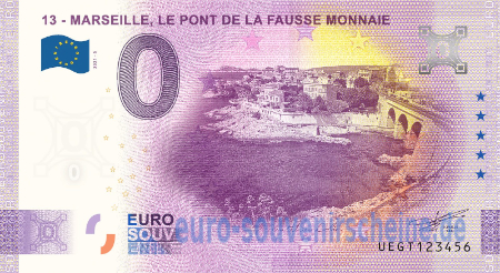 UEGT-2021-5 13 - MARSEILLE, LE PONT DE LA FAUSSE MONNAIE 